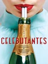 Celebutantes